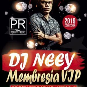 [ DJ NEEY ] – COLECCION 2019