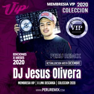 [ DJ JESUS OLIVERA ] – COLECCION 2020