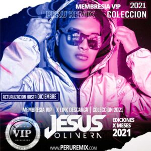 [ DJ JESUS OLIVERA ] – COLECCION 2021