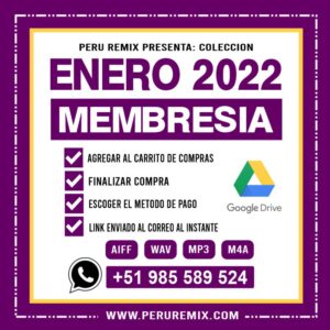 01 [ PERÚ REMIX ] – ENERO 2022