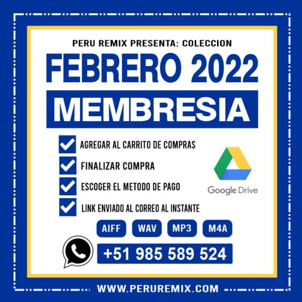 02 [ PERÚ REMIX ] – FEBRERO 2022