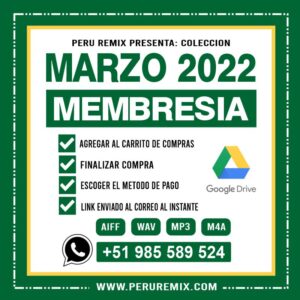 03 [ PERÚ REMIX ] – MARZO 2022