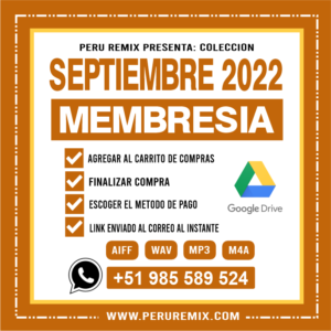 09 [ PERÚ REMIX ] – SEPTIEMBRE 2022