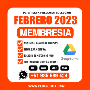02 [ PERÚ REMIX ] – FEBRERO 2023