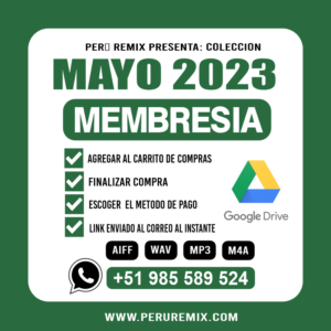 05 [ PERÚ REMIX ] – MAYO 2023