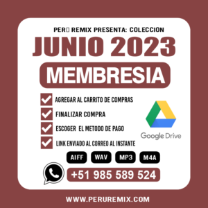06 [ PERÚ REMIX ] – JUNIO 2023