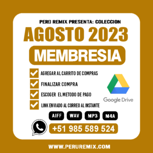 08 [ PERÚ REMIX ] – AGOSTO 2023