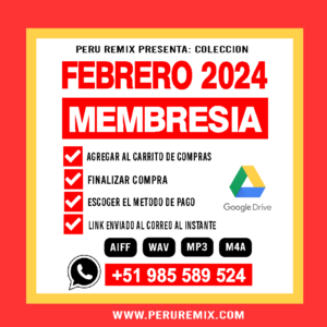 02 [ PERÚ REMIX ] – FEBRERO 2024