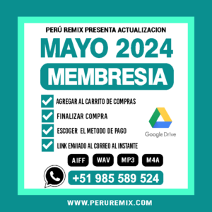 05 [ PERÚ REMIX ] – MAYO 2024