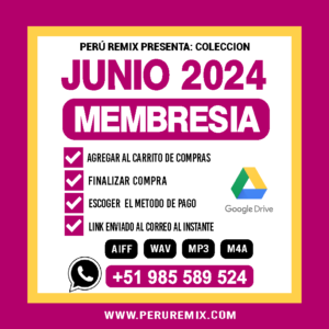 06 [ PERÚ REMIX ] – JUNIO 2024