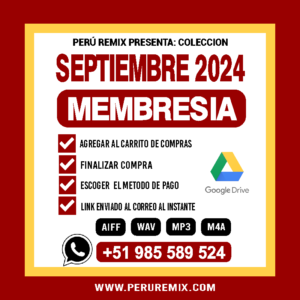 09 [ PERÚ REMIX ] – SEPTIEMBRE 2024