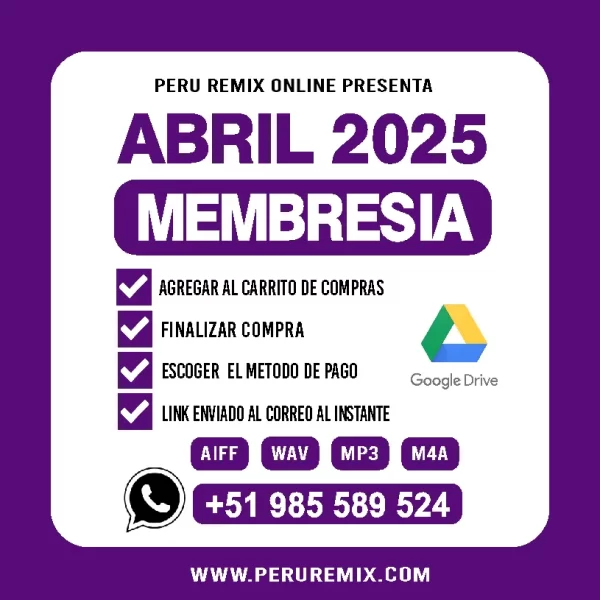 04 [ PERÚ REMIX ] – ABRIL 2025