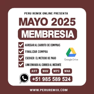 05 [ PERÚ REMIX ] – MAYO 2025