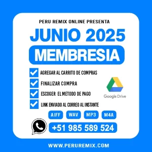 06 [ PERÚ REMIX ] – JUNIO 2025