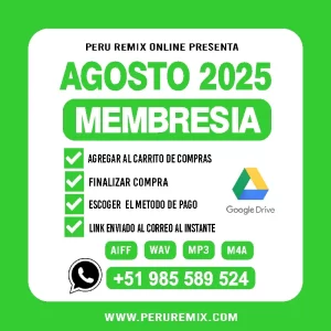 08 [ PERÚ REMIX ] – AGOSTO 2025