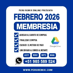 02 [ PERÚ REMIX ] – FEBRERO 2026